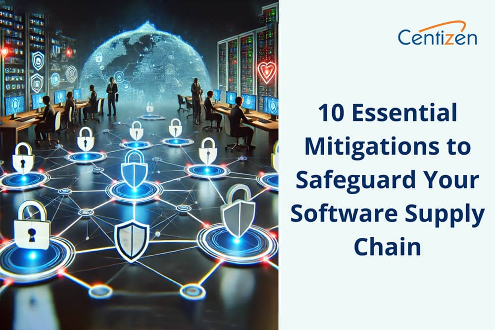 10 Essential Mitigations to Safeguard Your Software Supply Chain