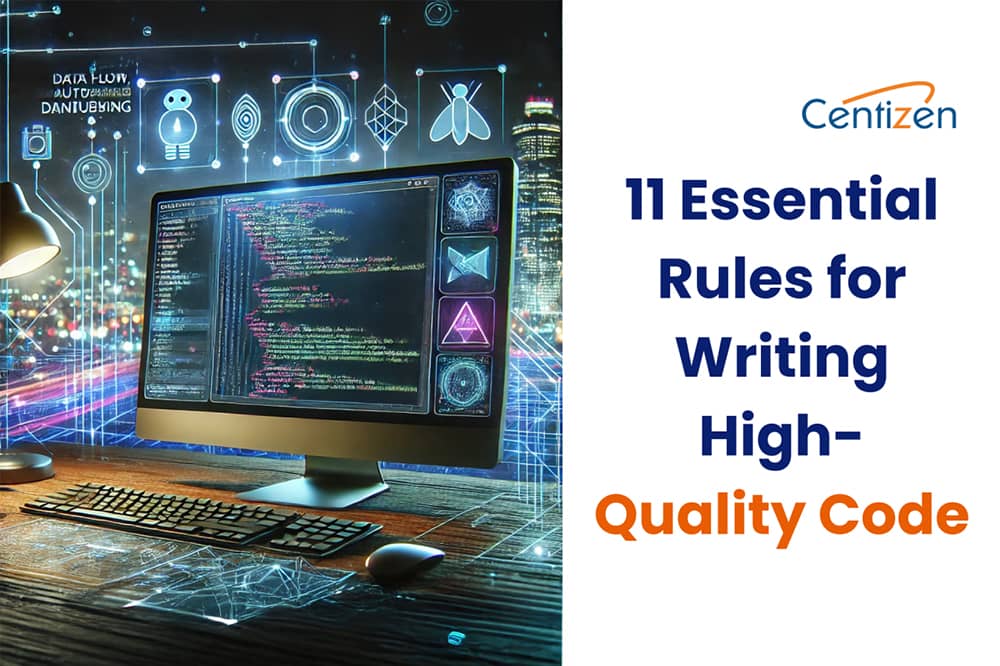 11 Essential Rules for Writing High-Quality Code