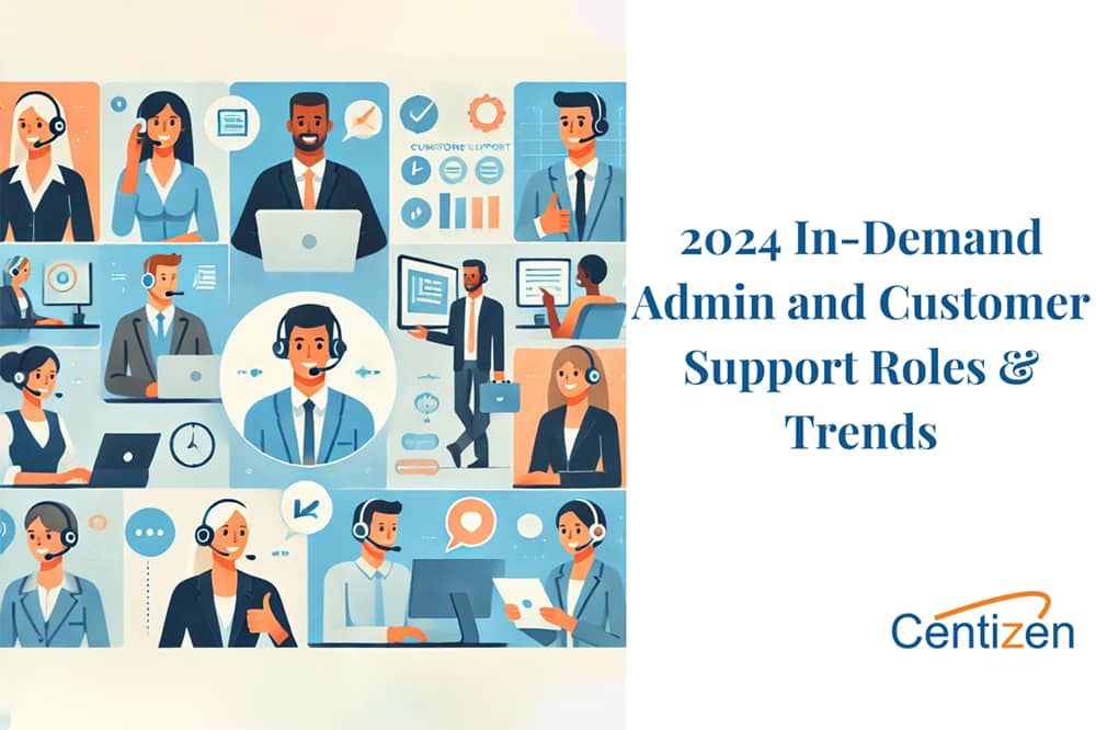2024 In-Demand Administrative and Customer Support Roles and Hiring Trends