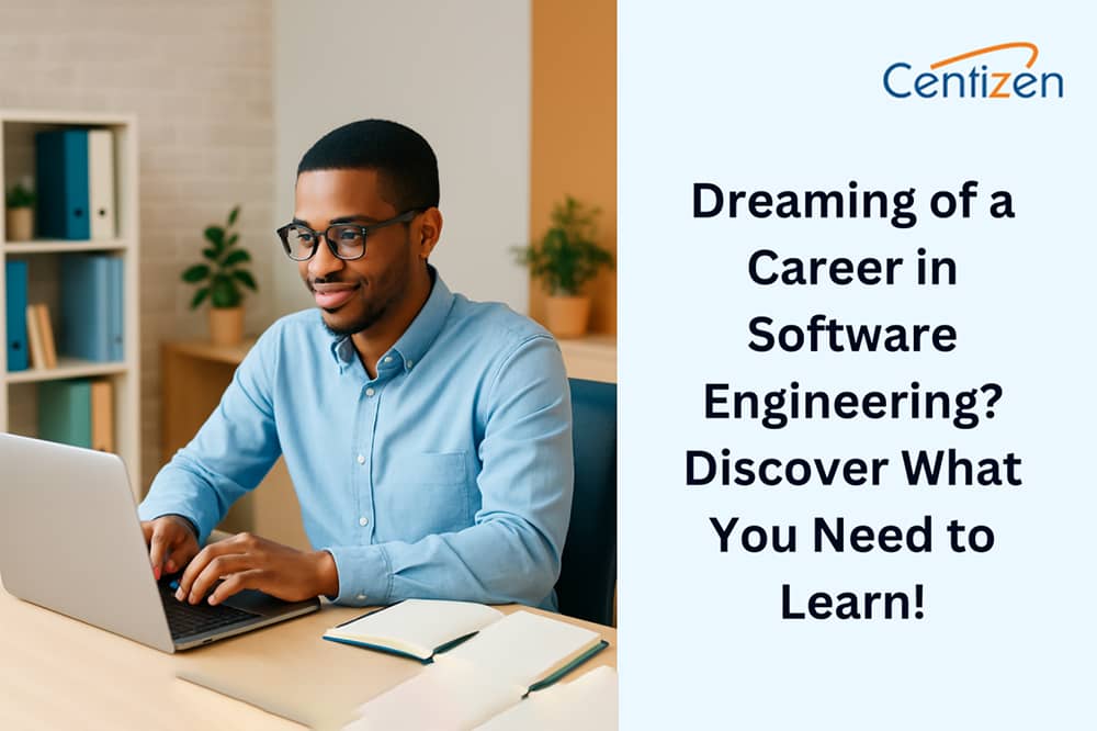 Dreaming of a Career in Software Engineering? Discover What You Need to Learn!