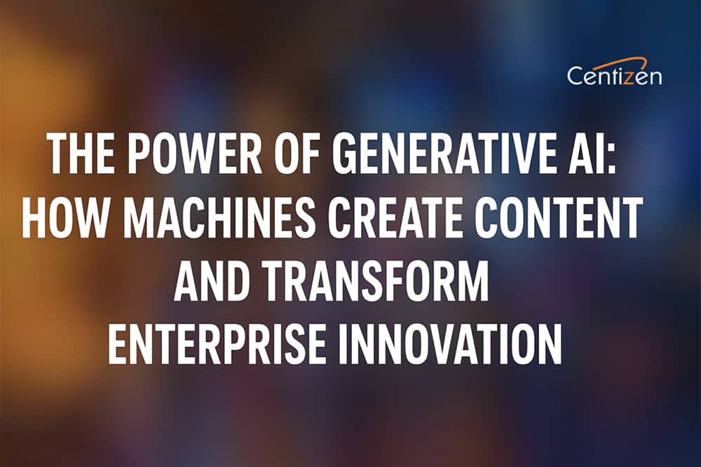The Power of Generative AI: How Machines Create Content and Transform Enterprise Innovation