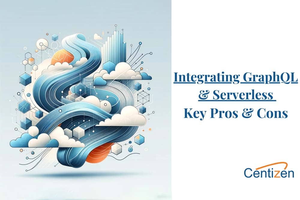 Integrating GraphQL with Serverless Architectures: Opportunities and Challenges