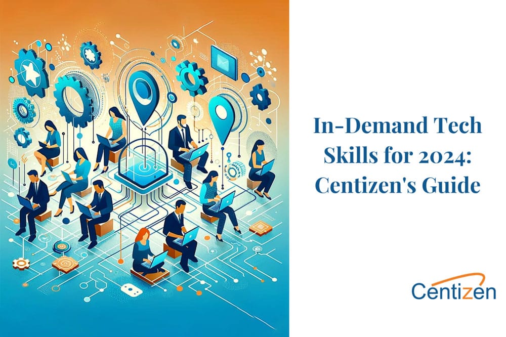 Hiring In-Demand Tech Skills: A Guide by Centizen