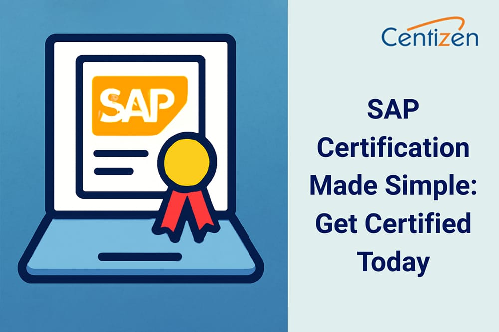 SAP Certification Made Simple: Get Certified Today